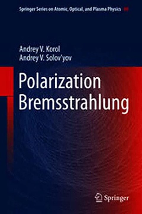 Download Polarization Bremsstrahlung Ebook {EPUB} {PDF} FB2