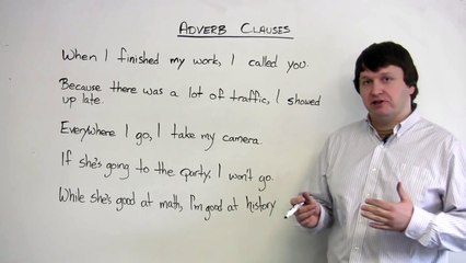 Improve your writing: Adverb Clauses