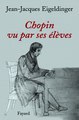 Download Chopin vu par ses eleves Ebook {EPUB} {PDF} FB2