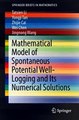Download Mathematical Model of Spontaneous Potential Well-Logging and Its Numerical Solutions Ebook {EPUB} {PDF} FB2