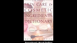 Download Miladys Skin Care and Cosmetic Ingredients Dictionary By Natalia Micha