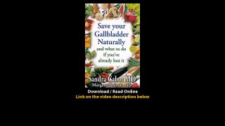 Download Save Your Gallbladder Naturally and What to Do If You Have Already Los