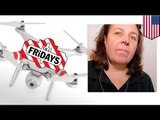 Dron z Fridays uderza w twarz kobiety podczas kolacji