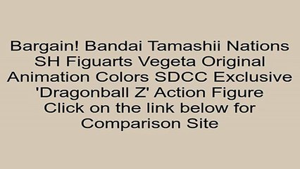 Clearance Sales Bandai Tamashii Nations SH Figuarts Vegeta Original Animation Colors SDCC Exclusive 'Dragonball Z' Action Figure Review Pbs Kids