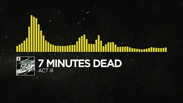 [Electro] - 7 Minutes Dead - Act III [Monstercat FREE Halloween Release]