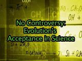 ***** 3. Evolution vs. Creationism: No Controversy *****