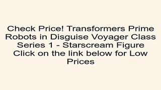 Clearance Sales Transformers Prime Robots in Disguise Voyager Class Series 1 - Starscream Figure Review Diary Of A Wimpy Kid Games Online