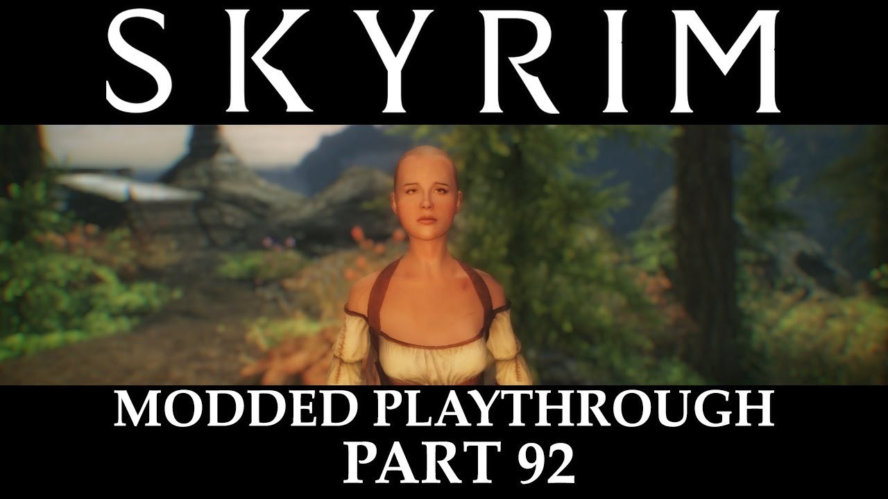 Skyrim Modded Playthrough - Part 92