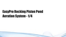 EasyPro Rocking Piston Pond Aeration System - 1/4