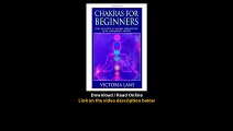 Download Chakras for Beginners How to Balance Chakras Strengthen Aura and Radia
