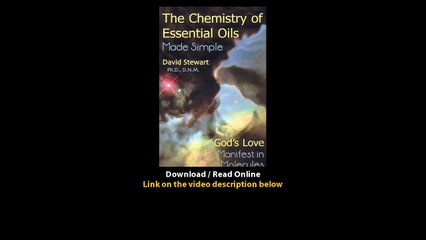 Download Chemistry of Essential Oils Made Simple Gods Love Manifest in Molecule