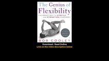 Download The Genius of Flexibility The Smart Way to Stretch and Strengthen Your