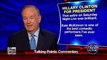 Bill O'Reilly threatens Hillary Clinton and scares White men and Christians