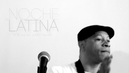 Teaser officiel LA NOCHE LATINA 16 mai 2015 STUDIOS DECANIS