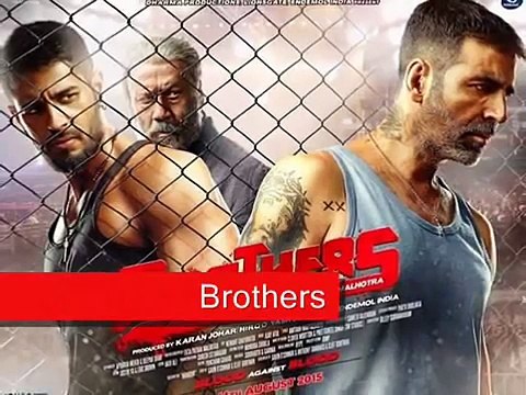 Brothers trailer 2015 _ First Look _ Akshay Kumar , Sidharth Malhotra Jacqueline Fernandez