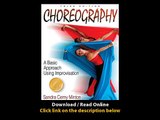 Download Choreography A Basic Approach Using Improvisation rd Edition By Sandra