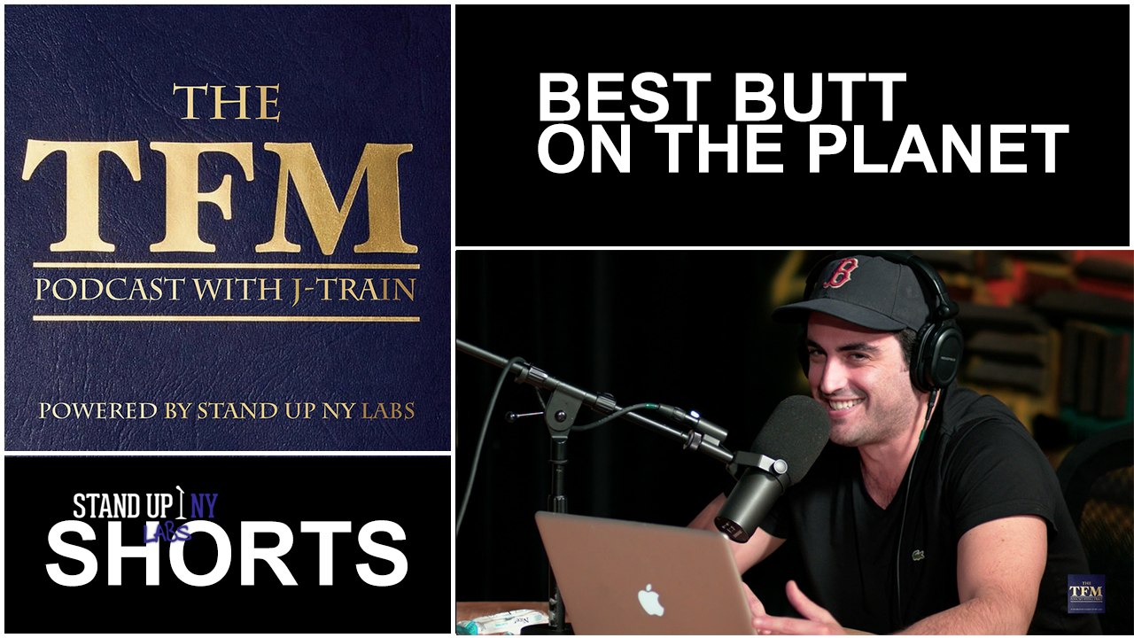 The TFM - Best Butt On the Planet