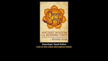 Download Deep Yoga Ancient Wisdom for Modern Times By Bhava Ram PDF