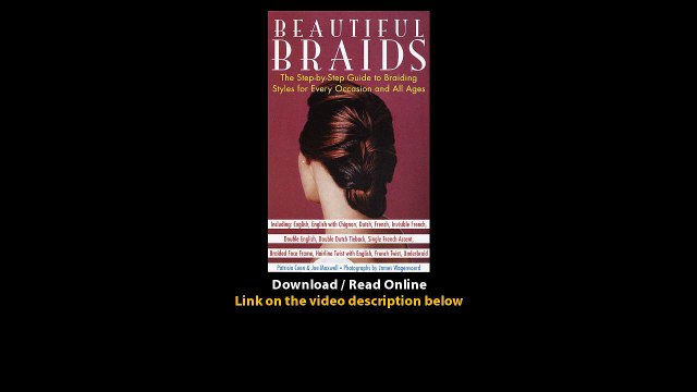 Download Beautiful Braids The StepbyStep Guide to Braiding Styles for Every Occ