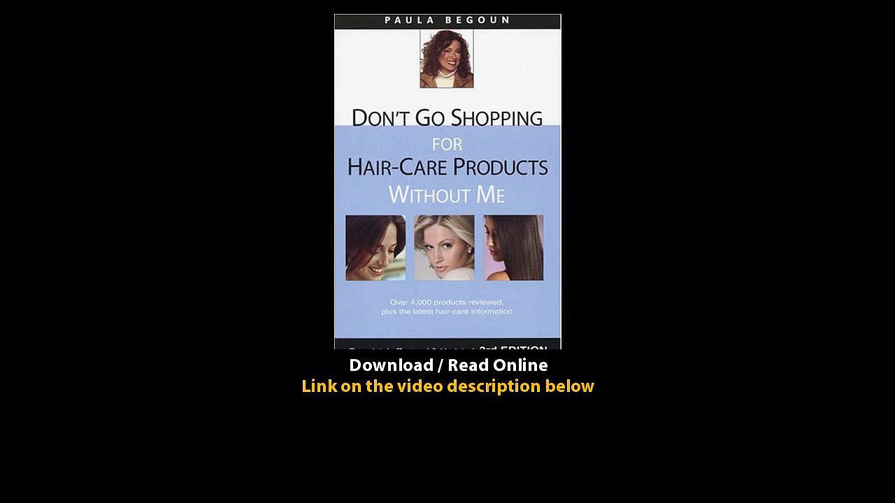Download Dont Go Shopping for HairCare Products Without Me Over Products Review