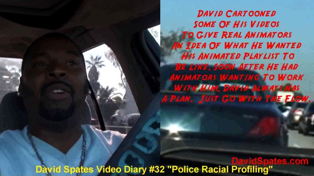 Police Racial Profiling + ★DSVD★ David Spates video diary # 32