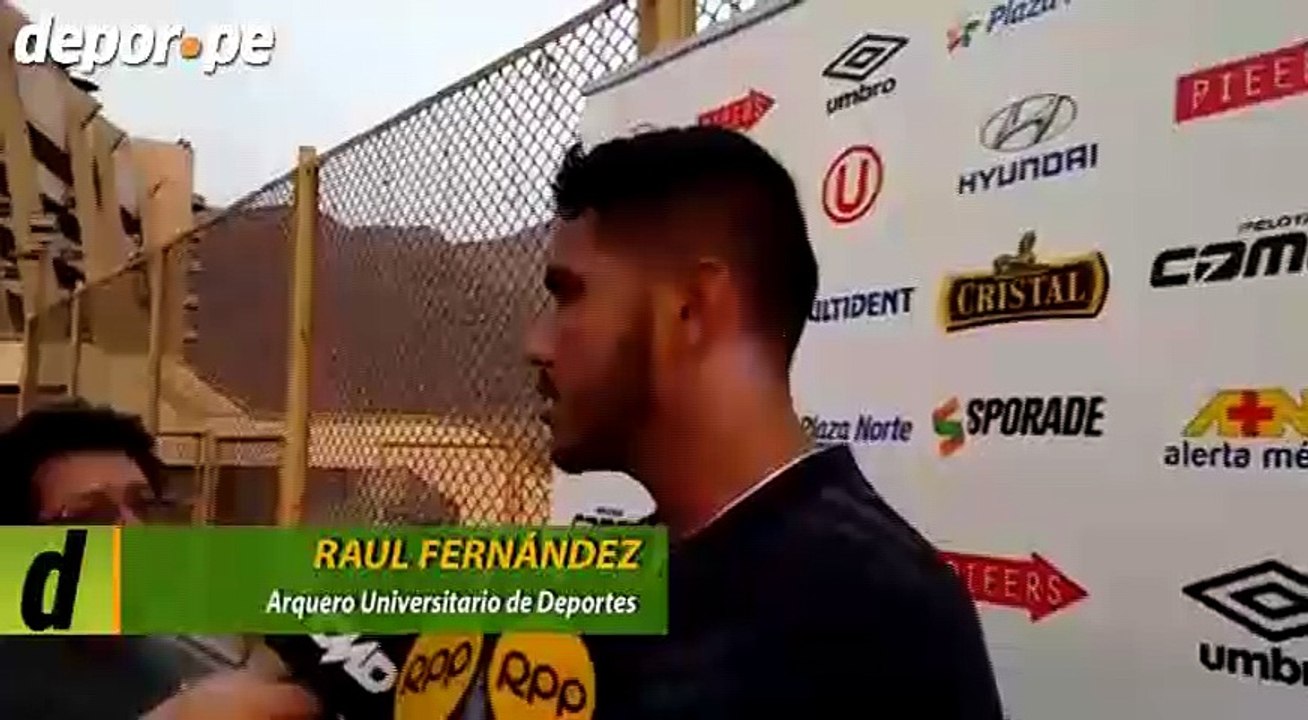 Raúl Fernández: "Me gusta la competencia, por eso vine a Universitario de Deportes"