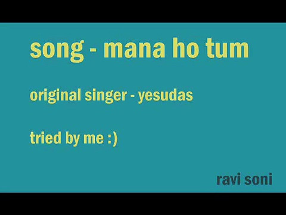 mana ho tum behad haseen karaoke cover ravi soni
