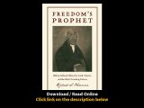 Download Freedoms Prophet Bishop Richard Allen the AME Church and the Black Fou