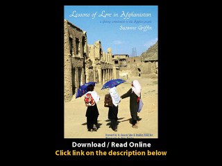 Download Lessons of Love in Afghanistan A Lifelong Commitment to the Afghan Peo