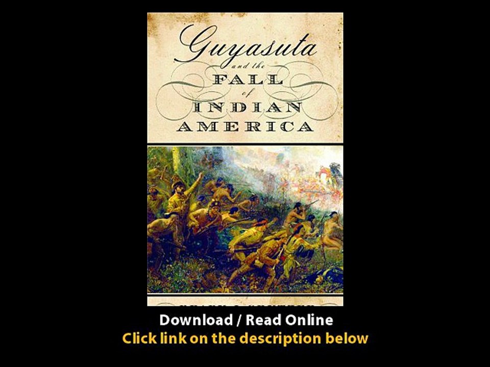 Download Guyasuta and the Fall of Indian America By Brady J Crytzer PDF