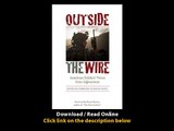 Download Outside the Wire American Soldiers Voices from Afghanistan By PDF