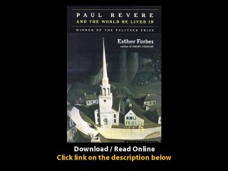 Download Paul Revere and the World He Lived In By Esther Hoskins ForbesEsther F