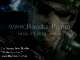 La fouine ft Booba - Reste en chien