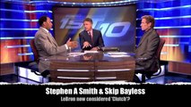 Stephen A Smith & Skip Bayless - Is LeBron now Clutch?