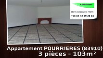 A louer - Appartement - POURRIERES (83910) - 3 pièces - 103m²