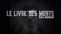 LE LIVRE DES MORTS - BANDE ANNONCE