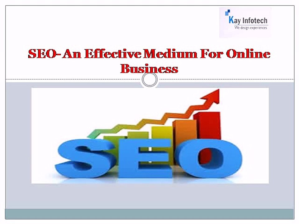 SEO- An effective medium for Online business