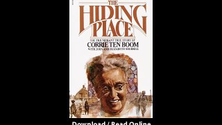 Download The Hiding Place By Corrie Ten Boom PDF