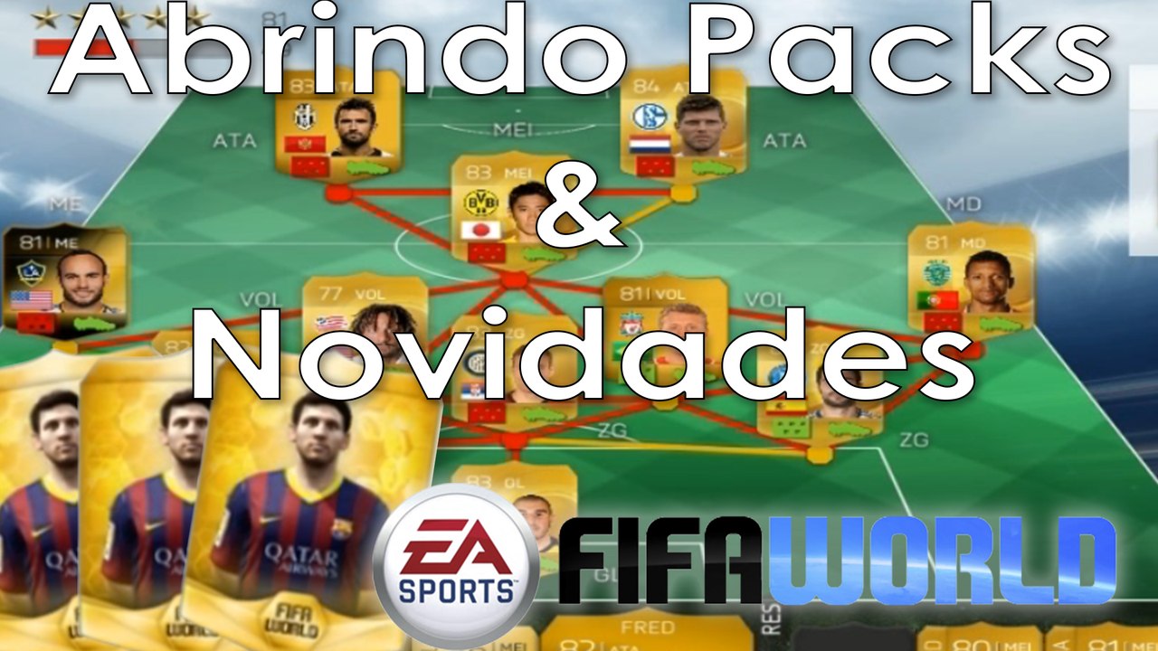 Fifa World - Abrindo Pacotes & Novidades no time