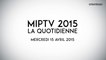 [Stratégies] MIPTV, la quotidienne - Mercredi 15 avril 2015