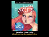 Download Drawing and Painting Beautiful Faces A MixedMedia Portrait Workshop By