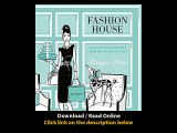 Download Fashion House Illustrated Interiors from the Icons of Style By Megan H