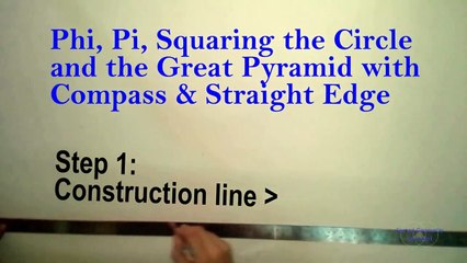 Geometry - Phi, Pi, Squaring the Circle & the Great Pyramid