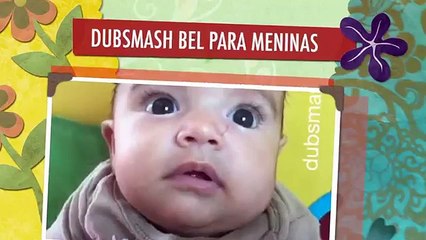 Dubmash Bel Para Meninas