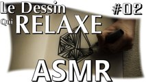 Le dessin qui relaxe #02, ASMR Français (French, drawing, chuchotement, Whisper, Soft Spoken)