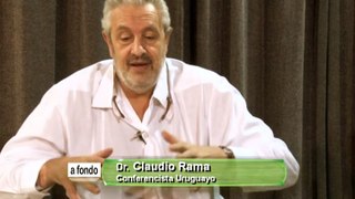 Segmento: A Fondo. Entrevista a Dr. Claudio Rama