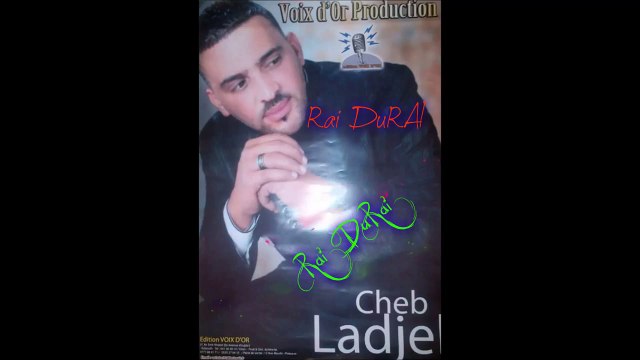 Cheb Adjel - Nti Akla - Voix d'Or Production 2015