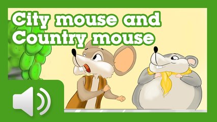 The City Mouse and the Country Mouse - Bedtime Story for Children