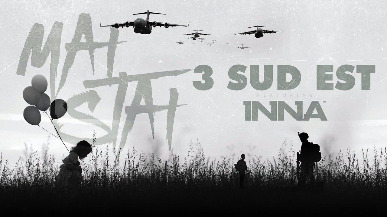 3 SUD EST feat. INNA - Mai stai new single 2015