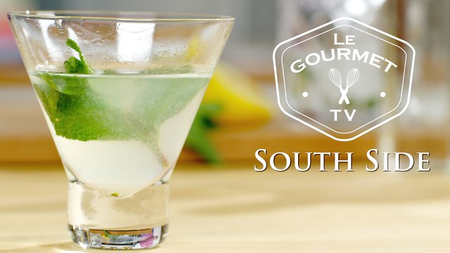 South Side Cocktail Recipe - Le Gourmet TV